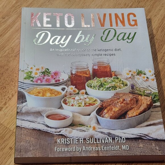 Keto Living Day-by-Day: An Inspirational Guide to the Ketogenic Diet Cookbook - Picture 1 of 7